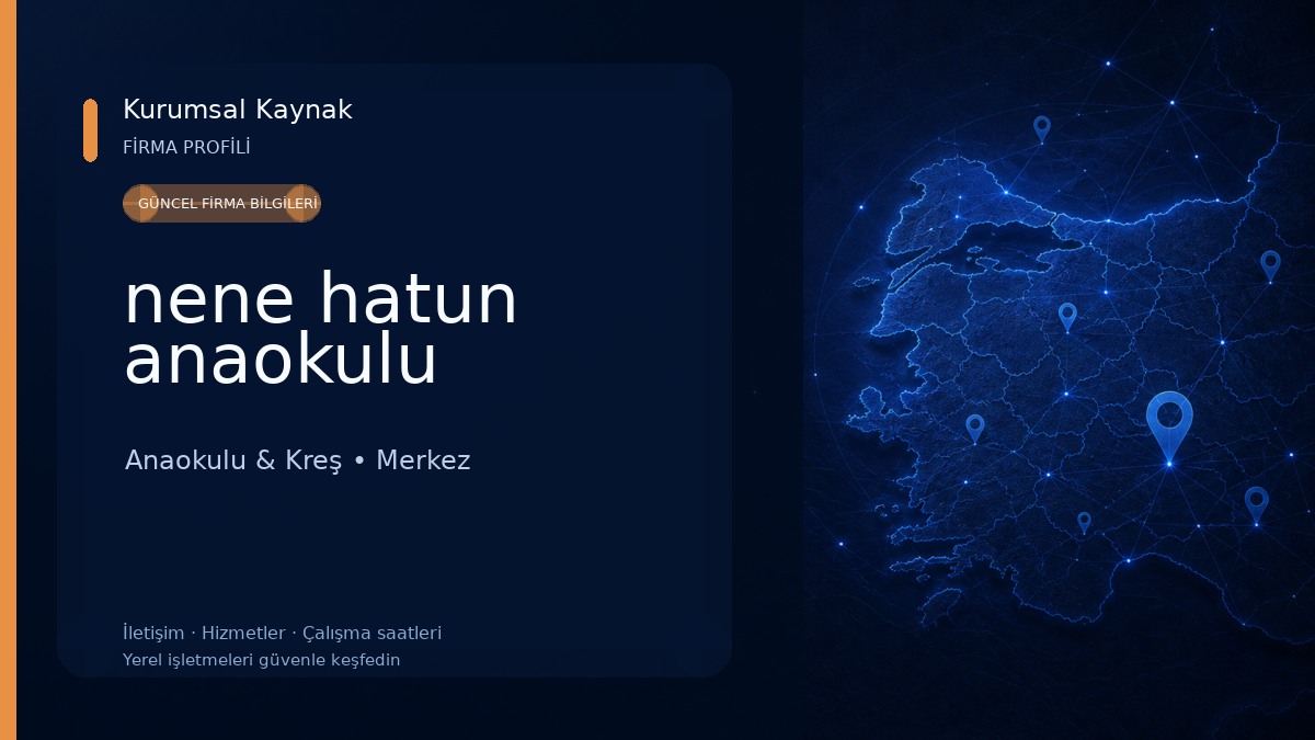 nene hatun anaokulu Anaokulu & Kreş