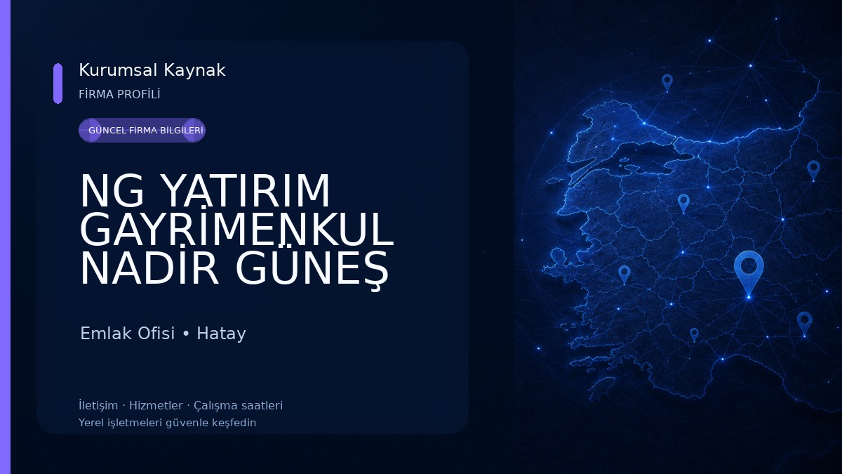 NG YATIRIM GAYRİMENKUL NADİR GÜNEŞ