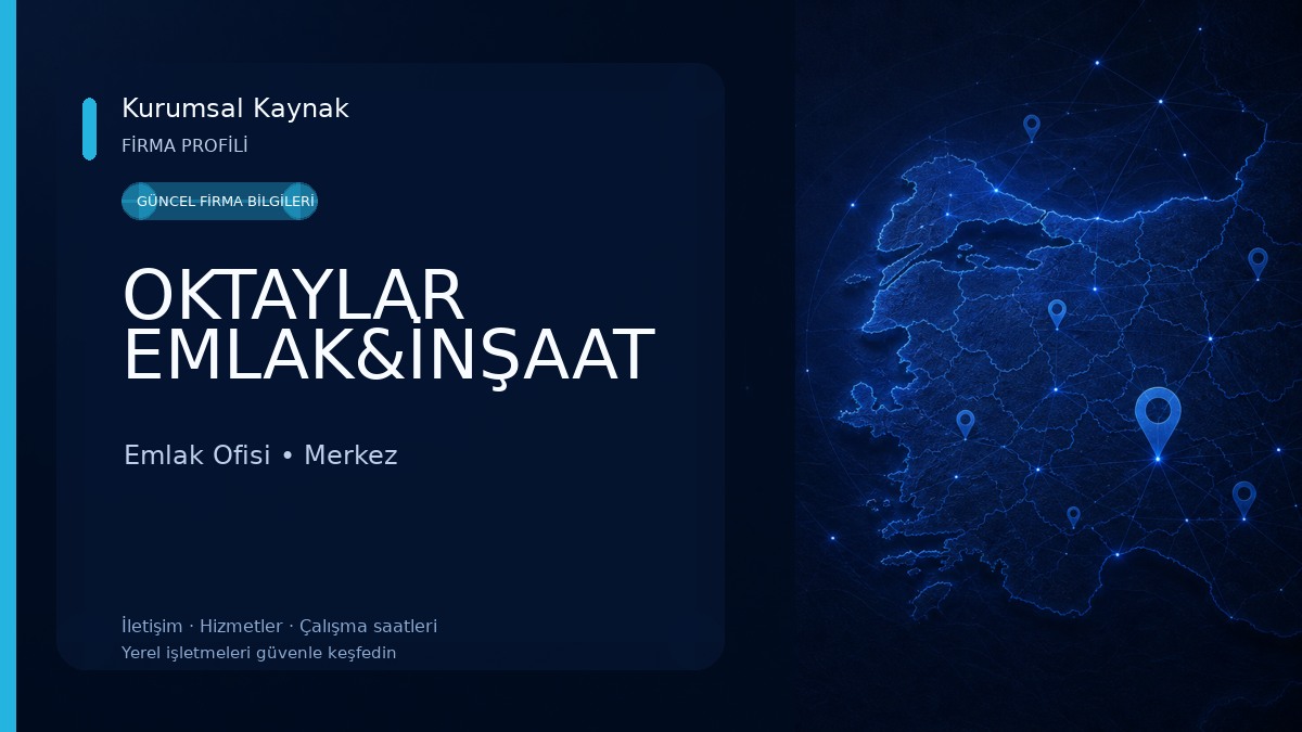 OKTAYLAR EMLAK&İNŞAAT
