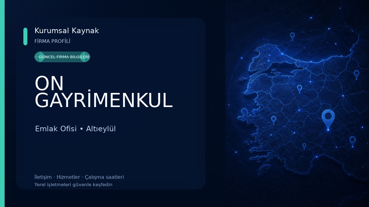 ON GAYRİMENKUL Emlak Ofisi