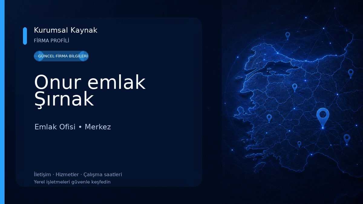 Onur emlak Şırnak