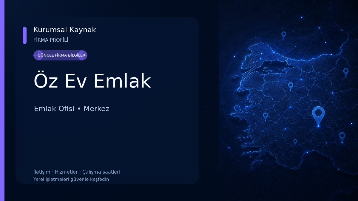 Öz Ev Emlak Emlak Ofisi