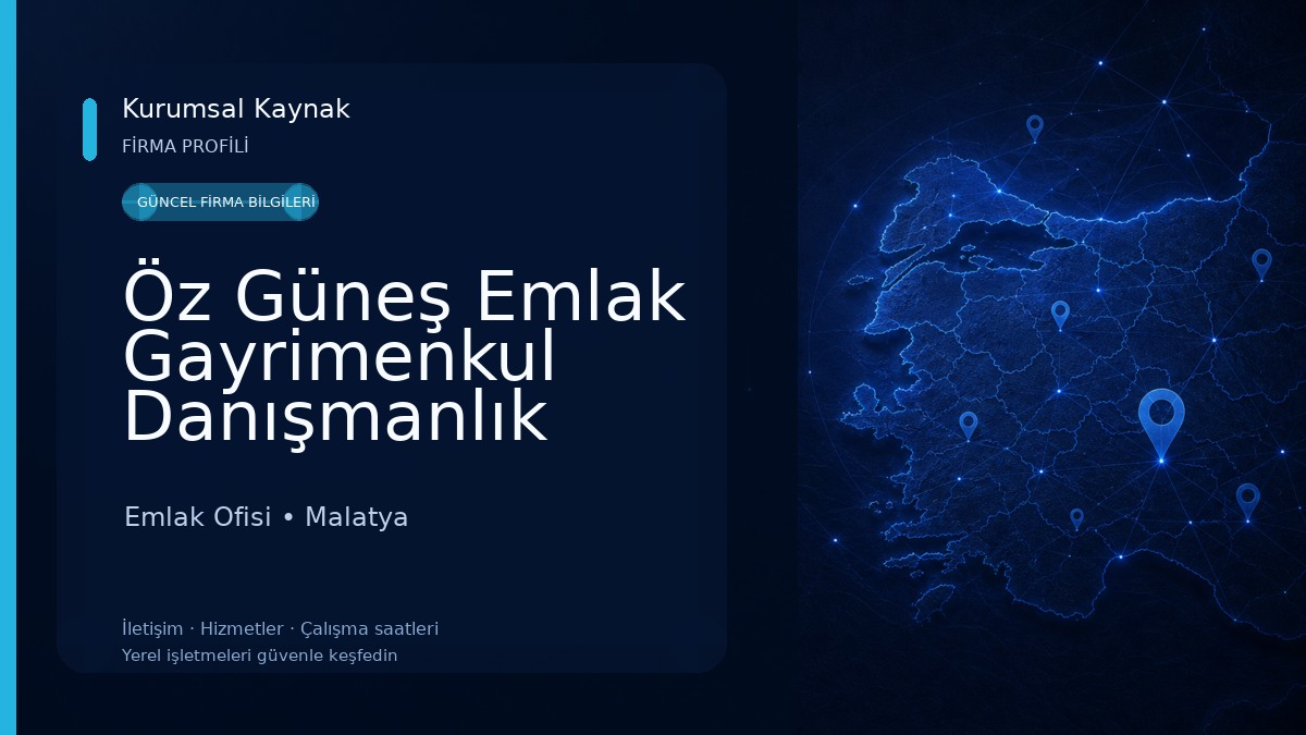 Öz Güneş Emlak Gayrimenkul Danışmanlık Emlak Ofisi