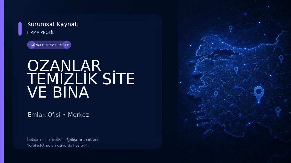 OZANLAR TEMİZLİK SİTE VE BİNA YÖNETİMİ