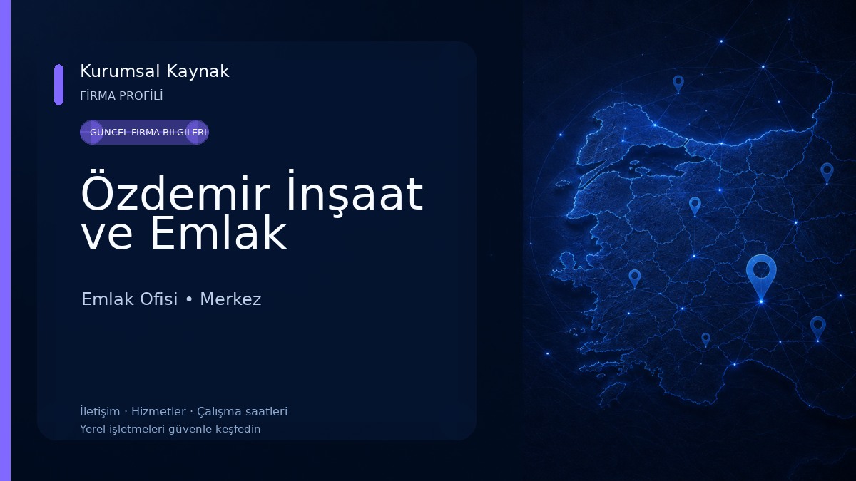 Özdemir İnşaat ve Emlak