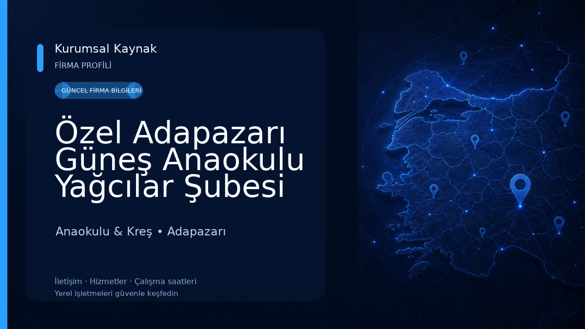 Özel Adapazarı Güneş Anaokulu Yağcılar Şubesi Anaokulu & Kreş