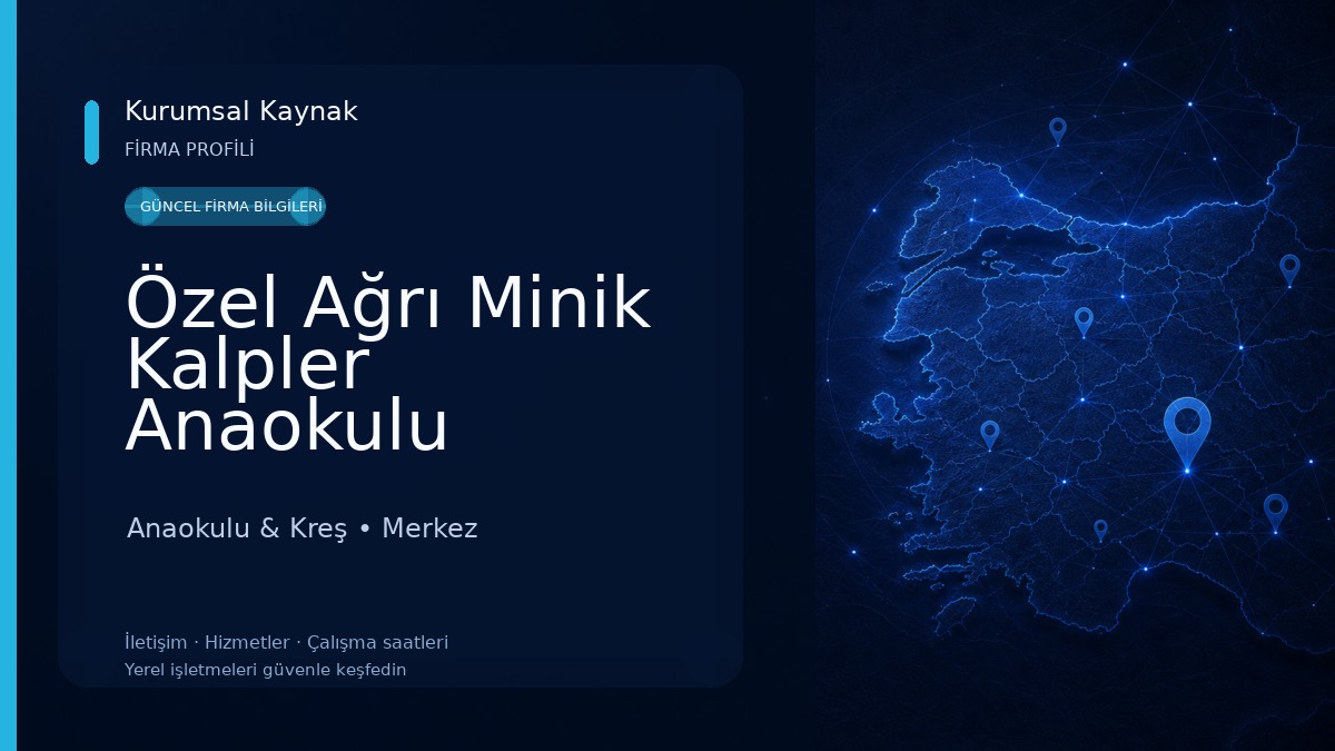 Özel Ağrı Minik Kalpler Anaokulu Anaokulu & Kreş