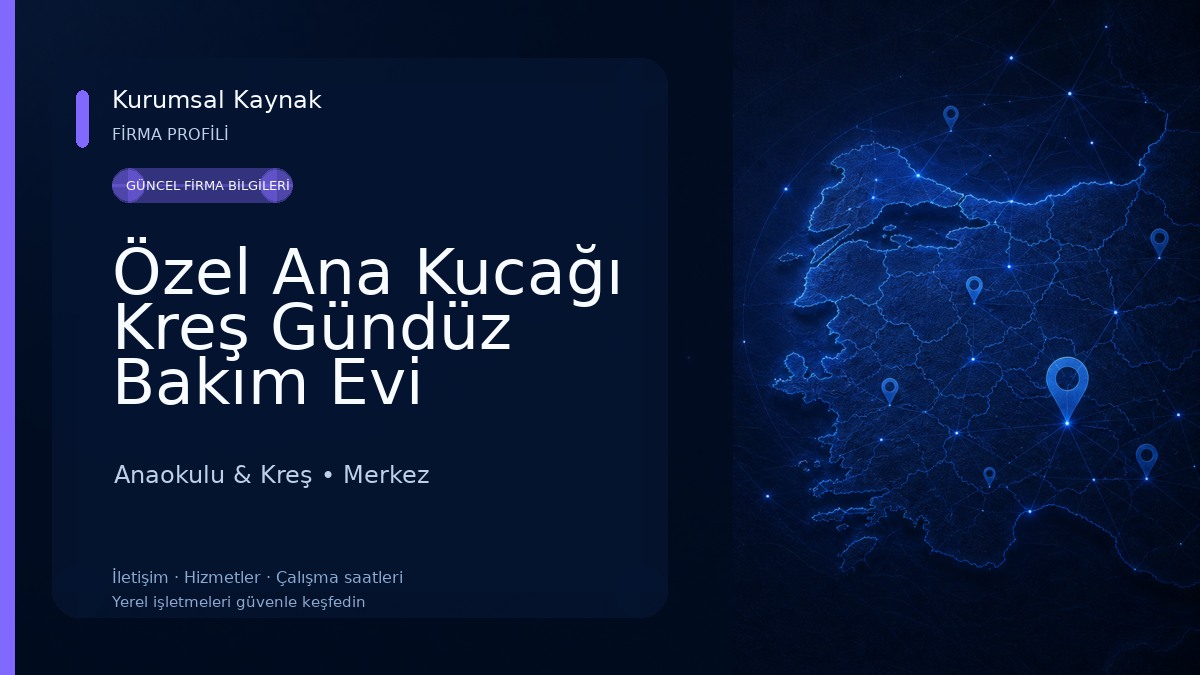Özel Ana Kucağı Kreş Gündüz Bakım Evi