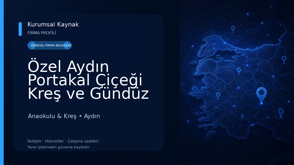 Özel Aydın Portakal Çiçeği Kreş ve Gündüz Bakımevi