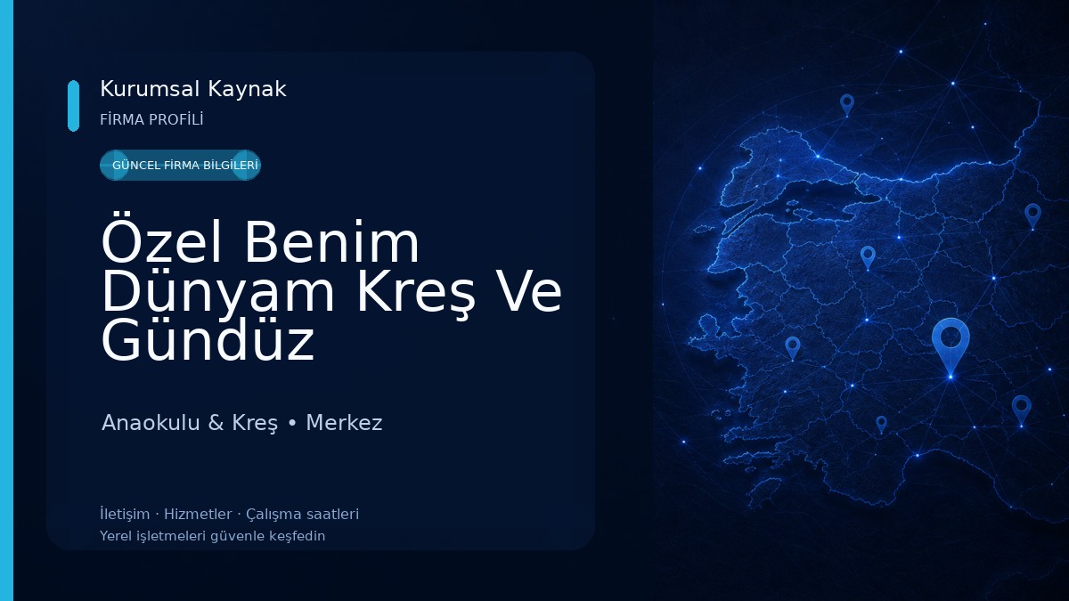 Özel Benim Dünyam Kreş Ve Gündüz Bakımevi