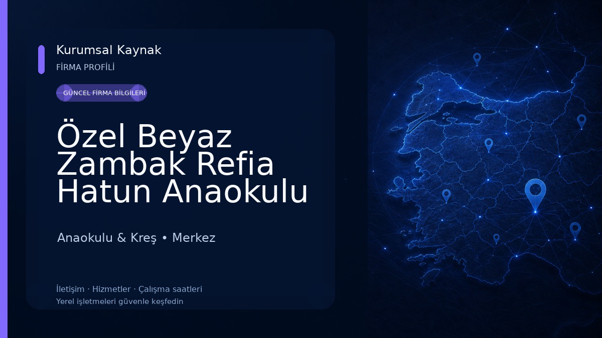 Özel Beyaz Zambak Refia Hatun Anaokulu Anaokulu & Kreş