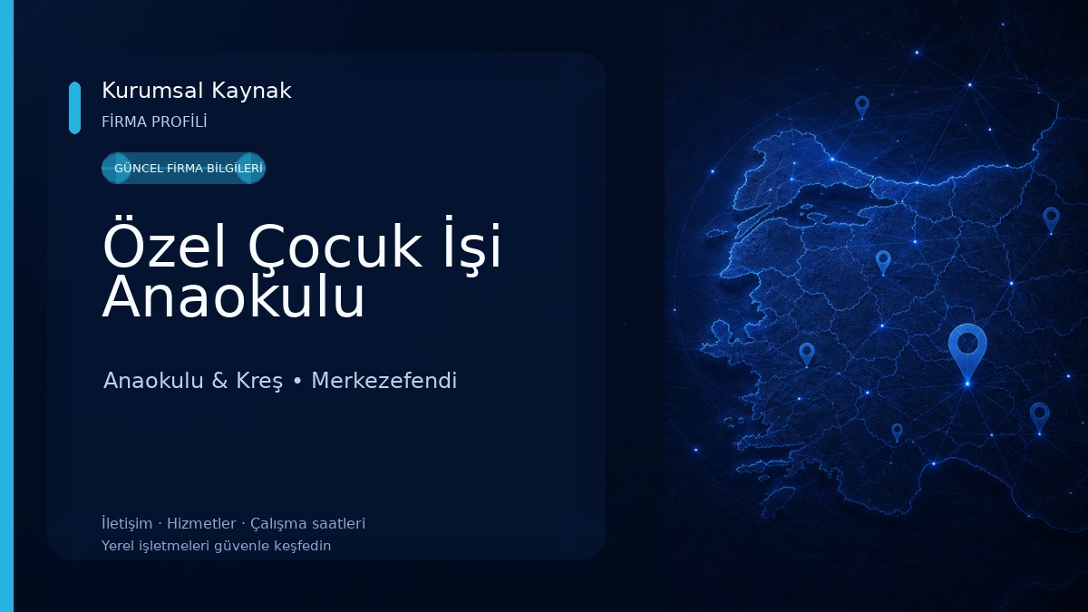 Özel Çocuk İşi Anaokulu