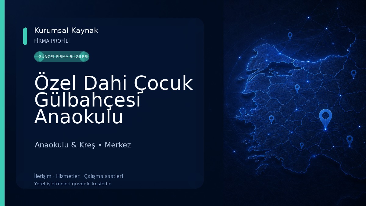 Özel Dahi Çocuk Gülbahçesi Anaokulu