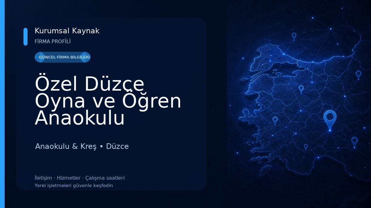 Özel Düzce Oyna ve Öğren Anaokulu Anaokulu & Kreş