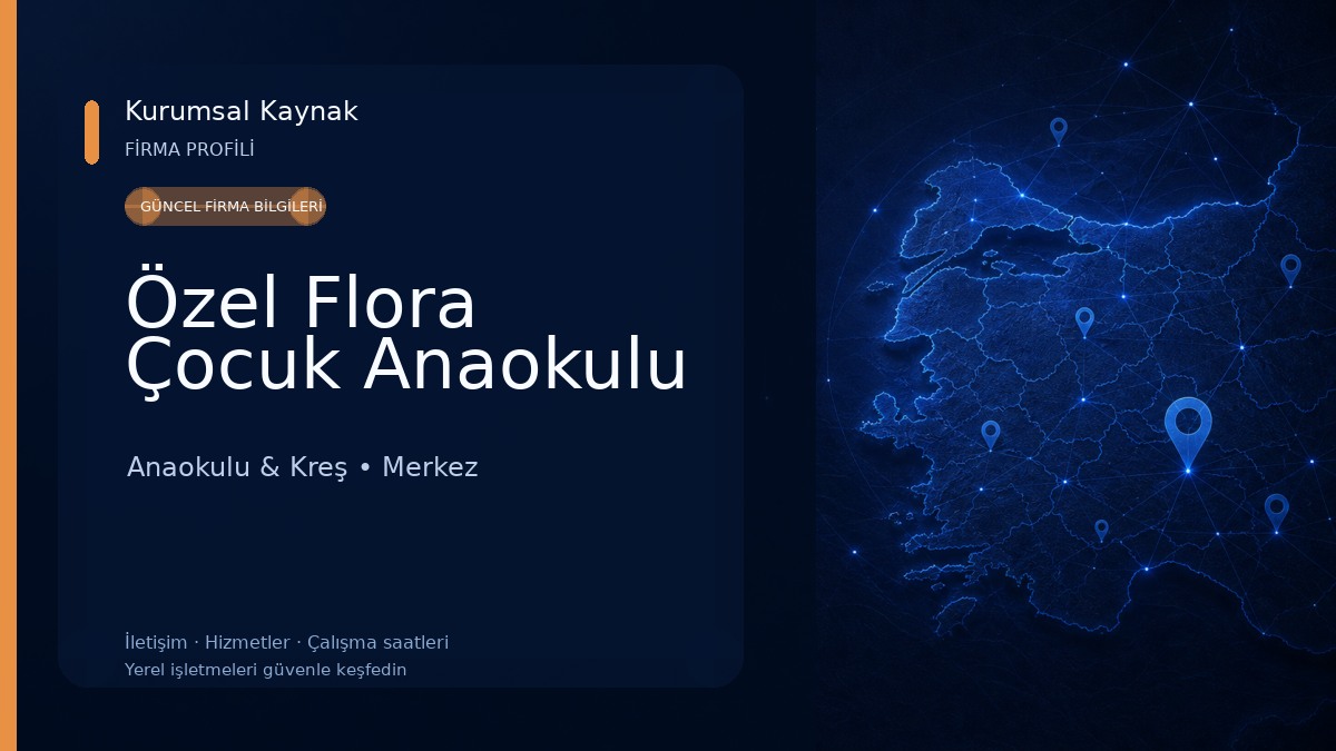 Özel Flora Çocuk Anaokulu