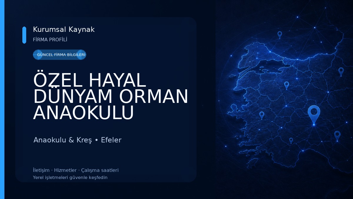 ÖZEL HAYAL DÜNYAM ORMAN ANAOKULU