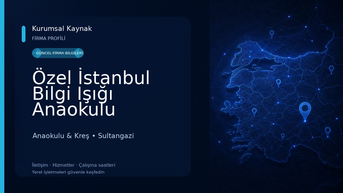 Özel İstanbul Bilgi Işığı Anaokulu