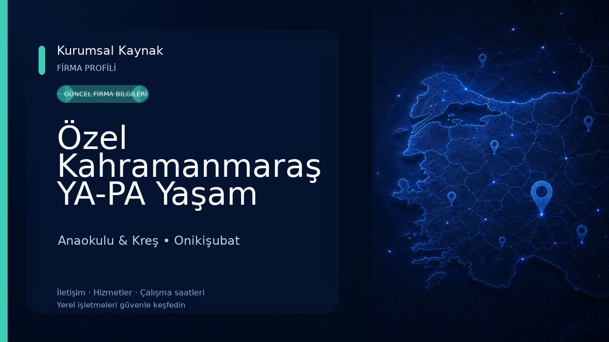 Özel Kahramanmaraş YA-PA Yaşam Paylaşım Anaokulu Anaokulu & Kreş