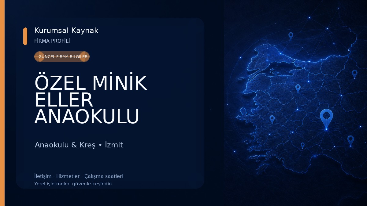 ÖZEL MİNİK ELLER ANAOKULU Anaokulu & Kreş