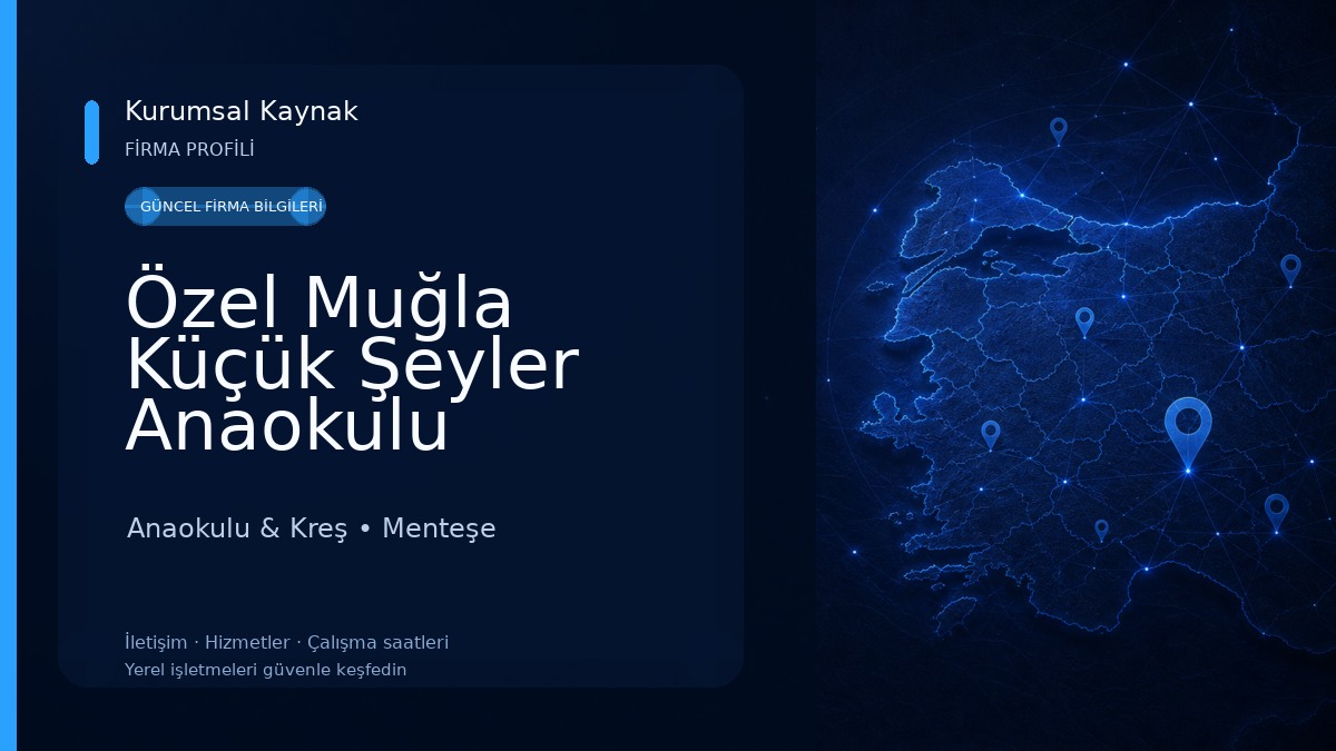 Özel Muğla Küçük Şeyler Anaokulu
