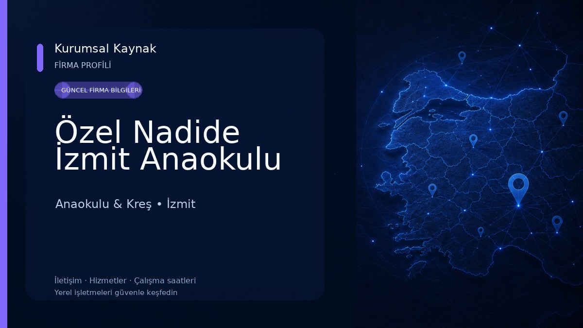 Özel Nadide İzmit Anaokulu Anaokulu & Kreş