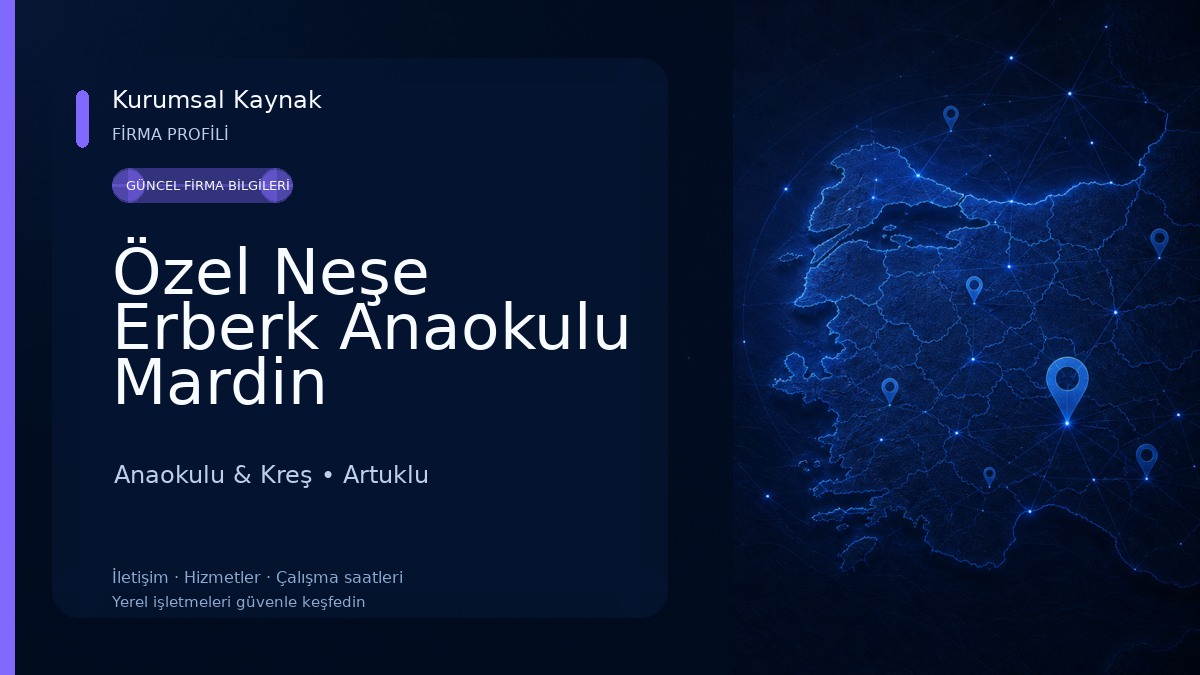 Özel Neşe Erberk Anaokulu Mardin Anaokulu & Kreş