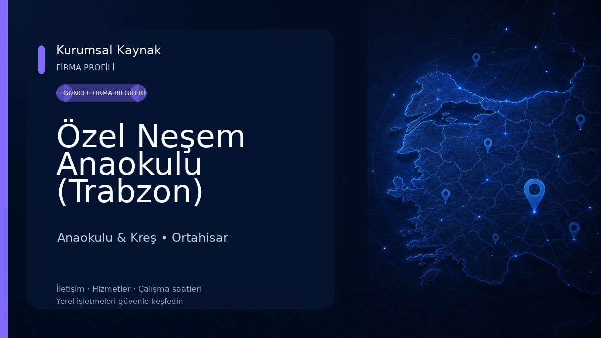 Özel Neşem Anaokulu (Trabzon) Anaokulu & Kreş