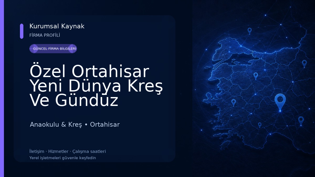 Özel Ortahisar Yeni Dünya Kreş Ve Gündüz Bakımevi