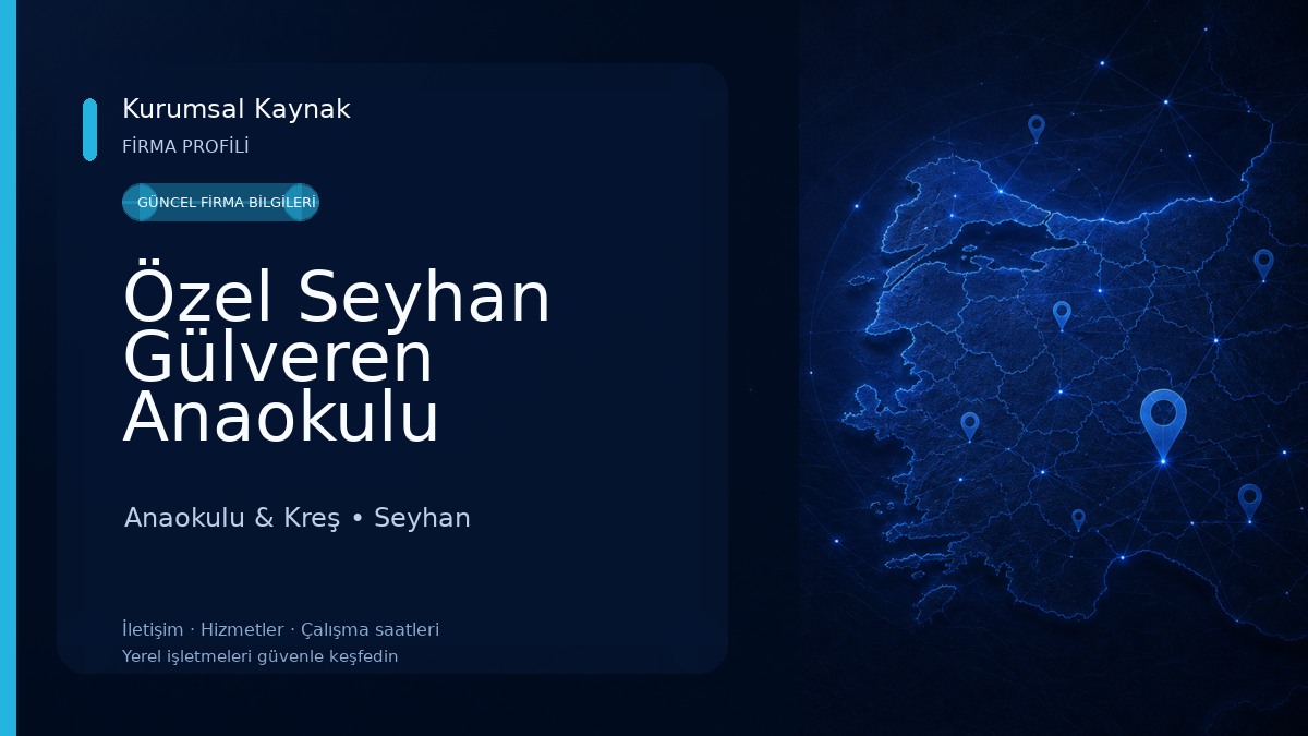 Özel Seyhan Gülveren Anaokulu