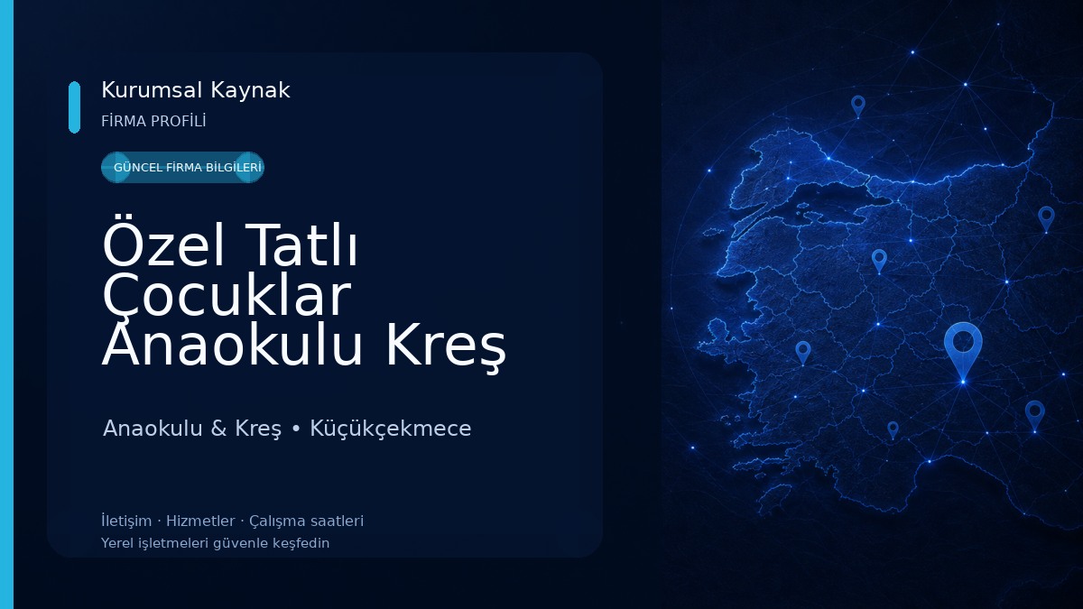 Özel Tatlı Çocuklar Anaokulu Kreş ve Gündüz Bakım Evi Anaokulu & Kreş