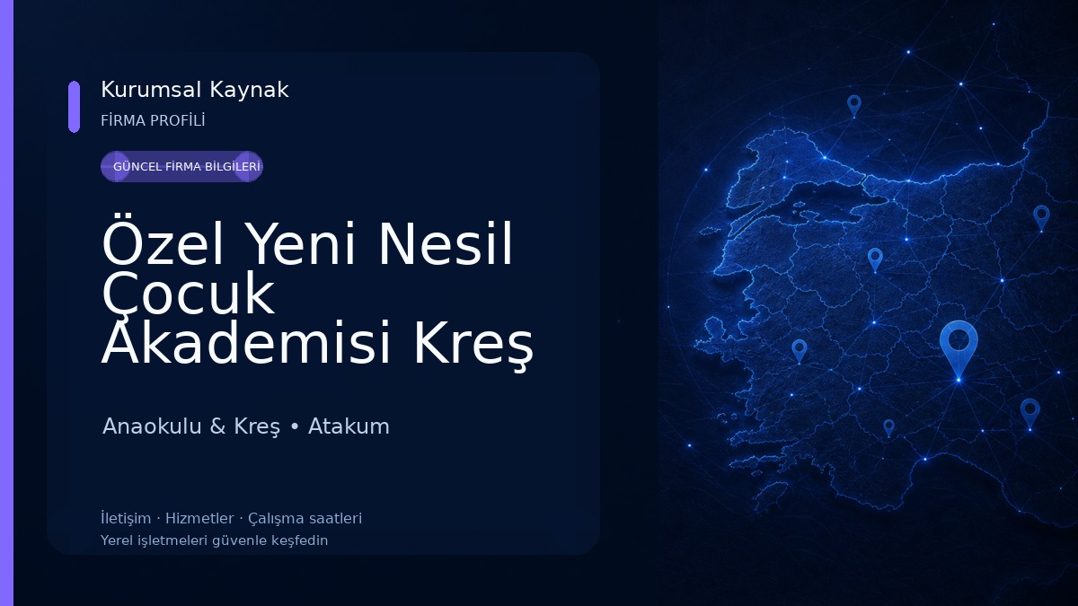 Özel Yeni Nesil Çocuk Akademisi Kreş ve Anaokulu Anaokulu & Kreş