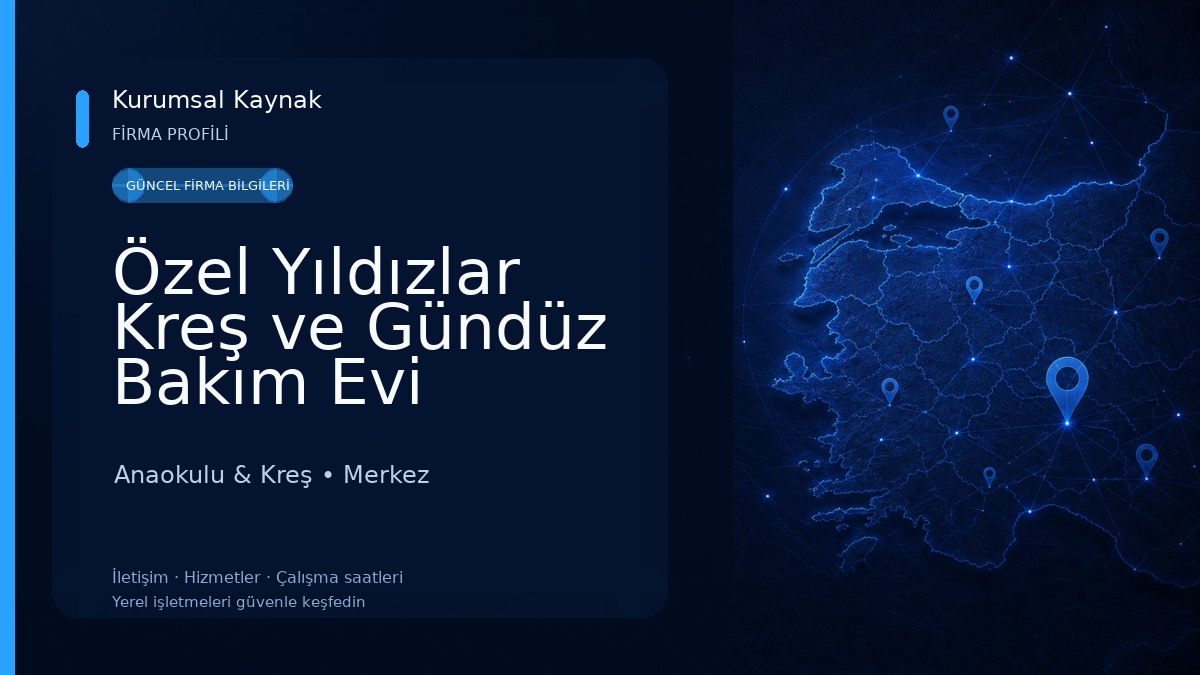 Özel Yıldızlar Kreş ve Gündüz Bakım Evi