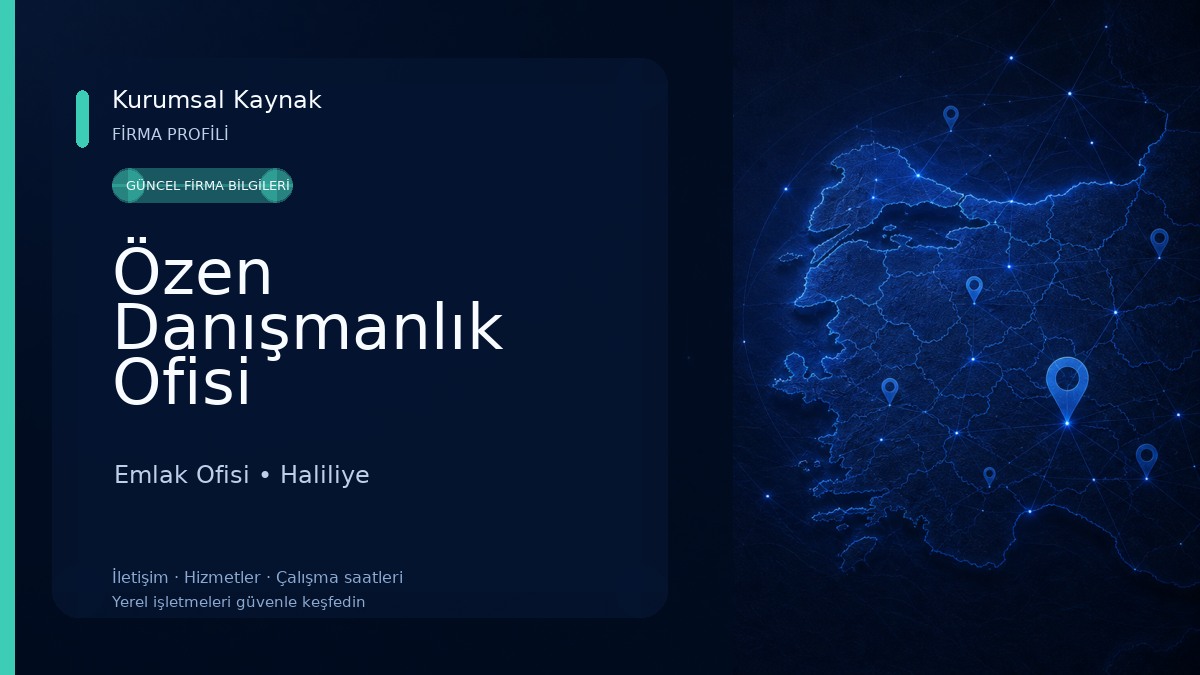 Özen Danışmanlık Ofisi Emlak Ofisi