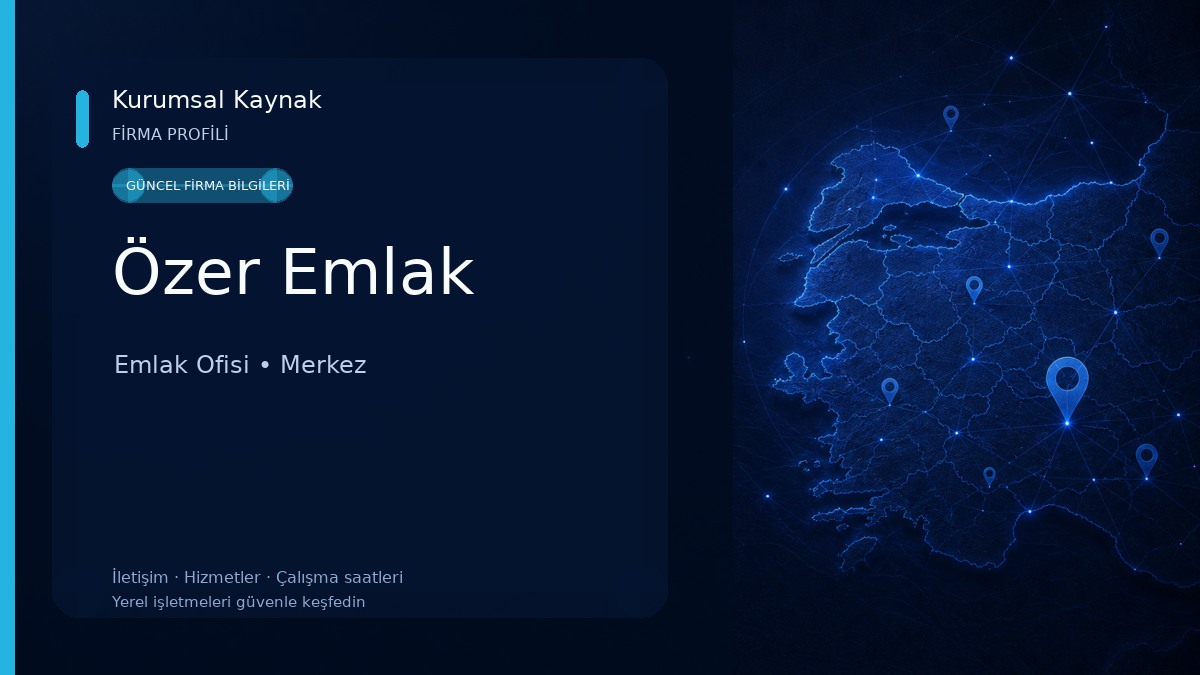 Özer Emlak Emlak Ofisi