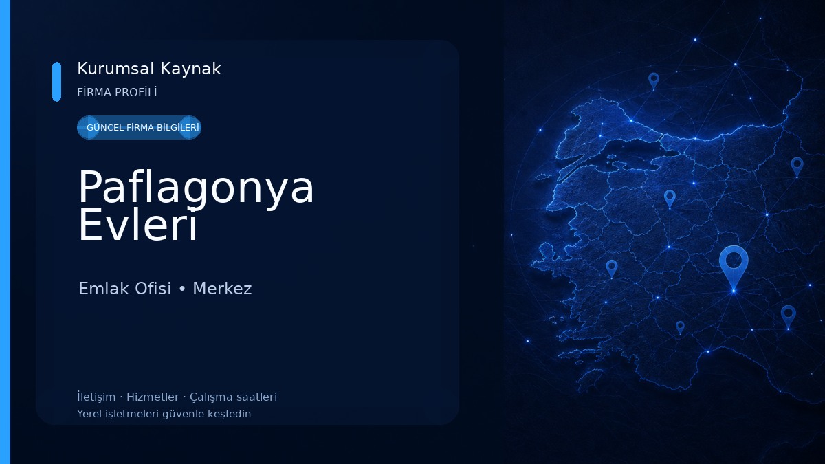 Paflagonya Evleri Emlak Ofisi