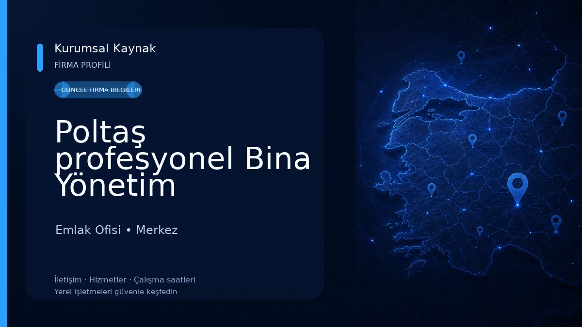 Poltaş profesyonel Bina Yönetim Hizmetleri Emlak Ofisi