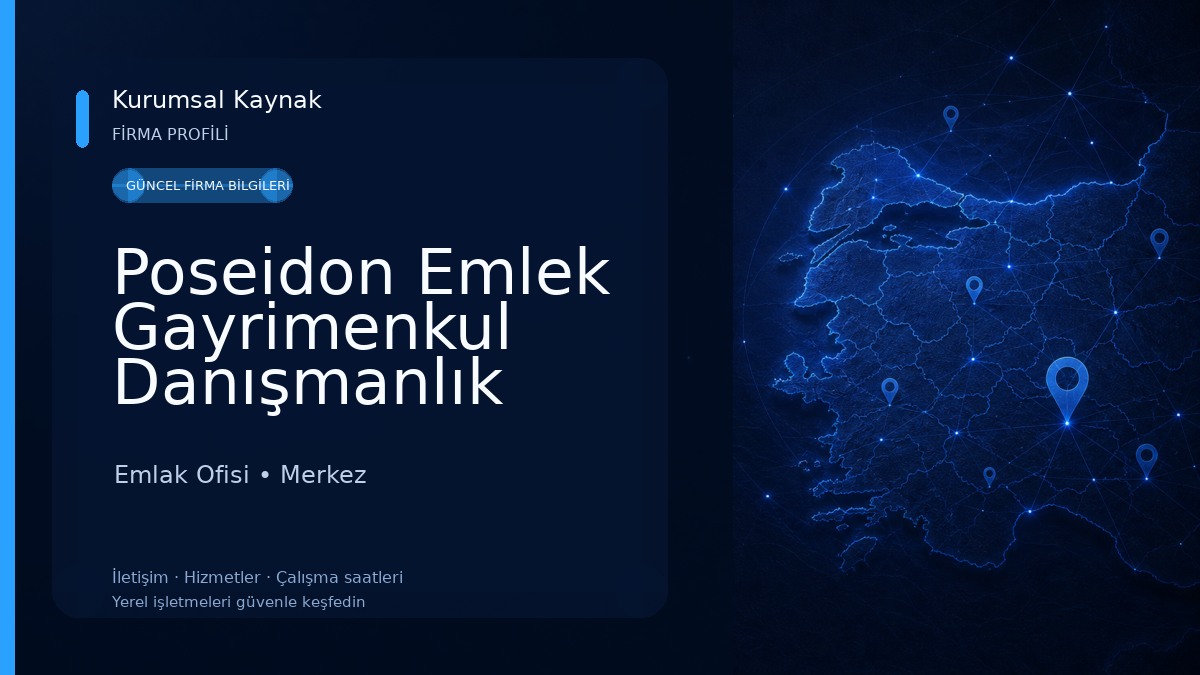 Poseidon Emlek Gayrimenkul Danışmanlık