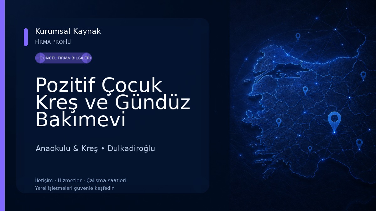 Pozitif Çocuk Kreş ve Gündüz Bakımevi