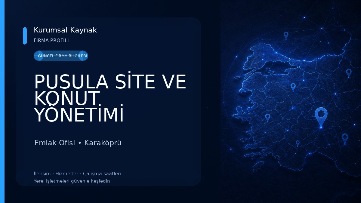 PUSULA SİTE VE KONUT YÖNETİMİ TEMİZLİK HİZMETLERİ ORG. LTD. ŞTİ. Emlak Ofisi
