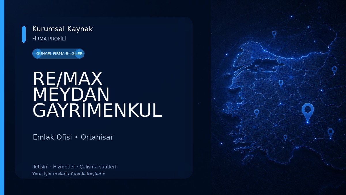RE/MAX MEYDAN GAYRİMENKUL DANIŞMANLIK Emlak Ofisi