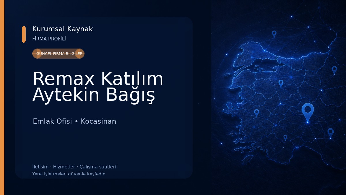 Remax Katılım Aytekin Bağış Emlak Ofisi