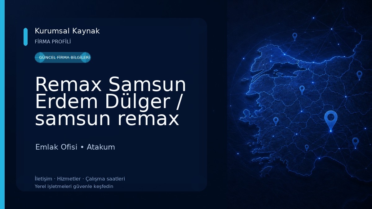 Remax Samsun Erdem Dülger / samsun remax Emlak Ofisi
