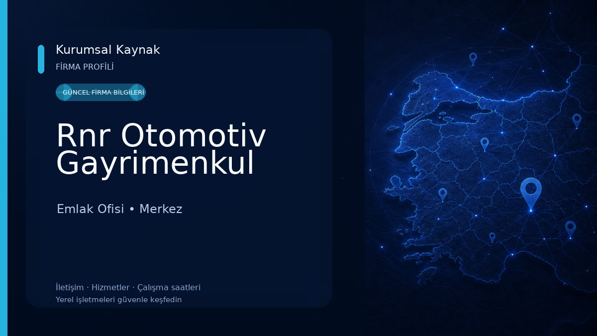 Rnr Otomotiv Gayrimenkul Emlak Ofisi