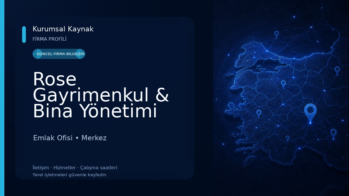 Rose Gayrimenkul & Bina Yönetimi Temizlik Emlak Ofisi