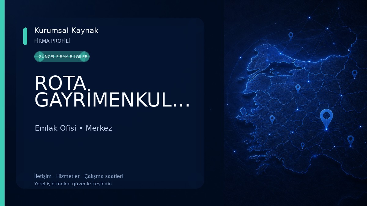 ROTA GAYRİMENKUL&OTOMOTİV&KİRALAMA