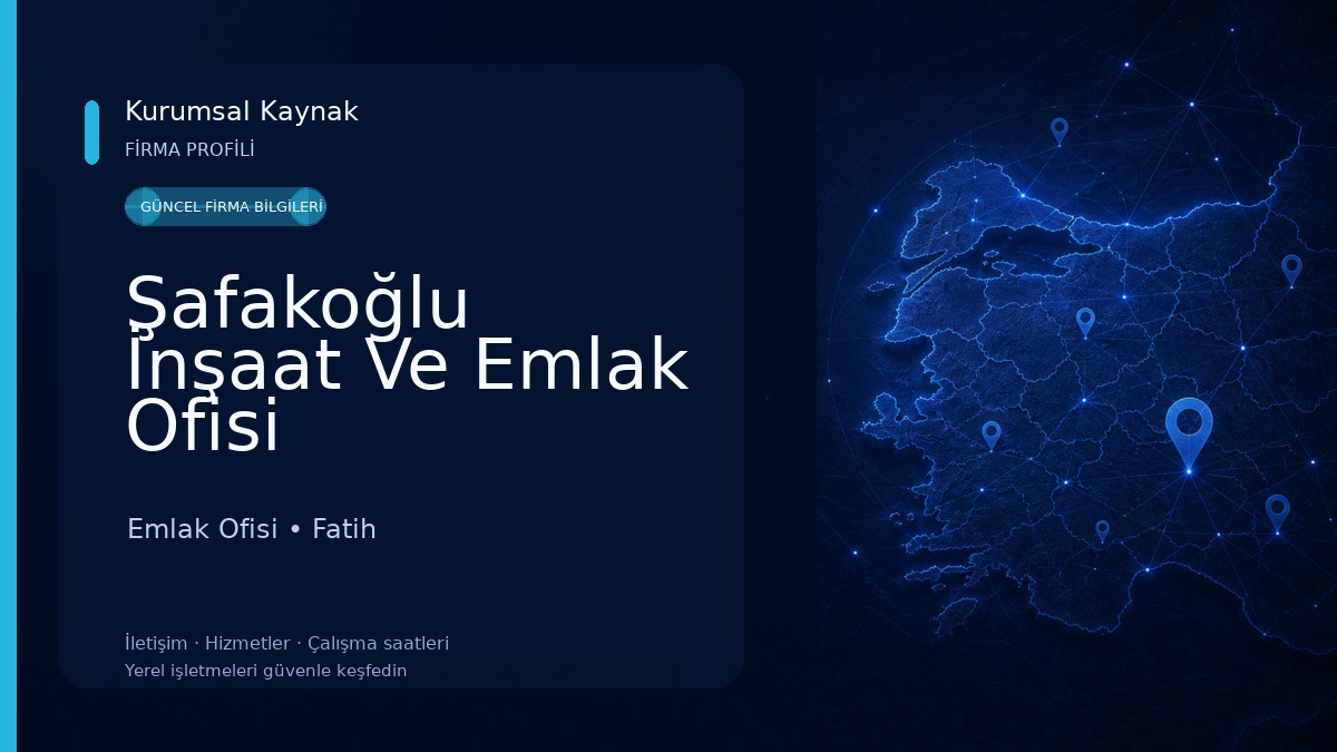 Şafakoğlu İnşaat Ve Emlak Ofisi Emlak Ofisi