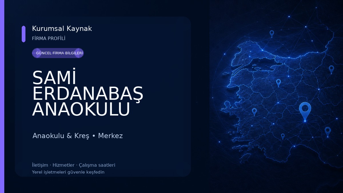 SAMİ ERDANABAŞ ANAOKULU