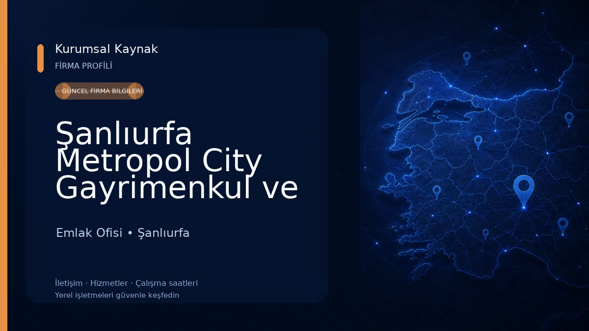 Şanlıurfa Metropol City Gayrimenkul ve Auto