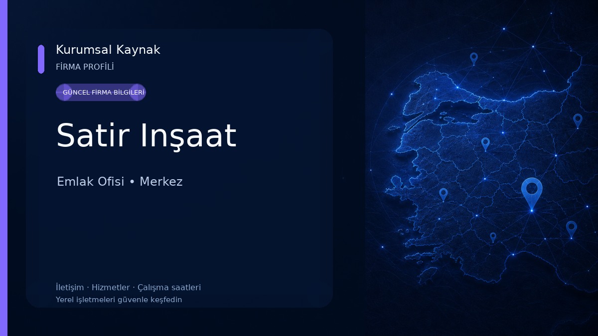Satir Inşaat Emlak Ofisi