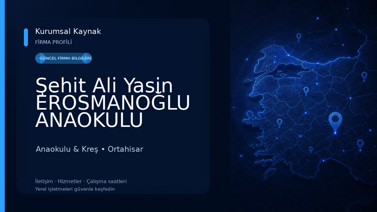 Şehit Ali Yasin EROSMANOĞLU ANAOKULU Anaokulu & Kreş